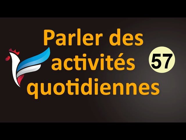activités quotidiennes