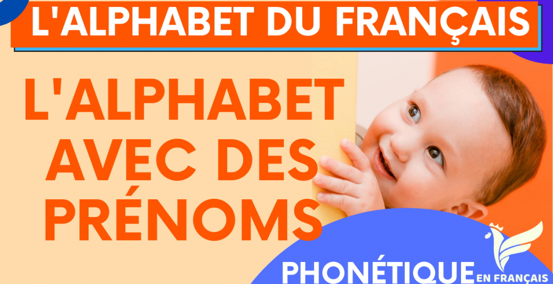 L’alphabet français avec des prénoms