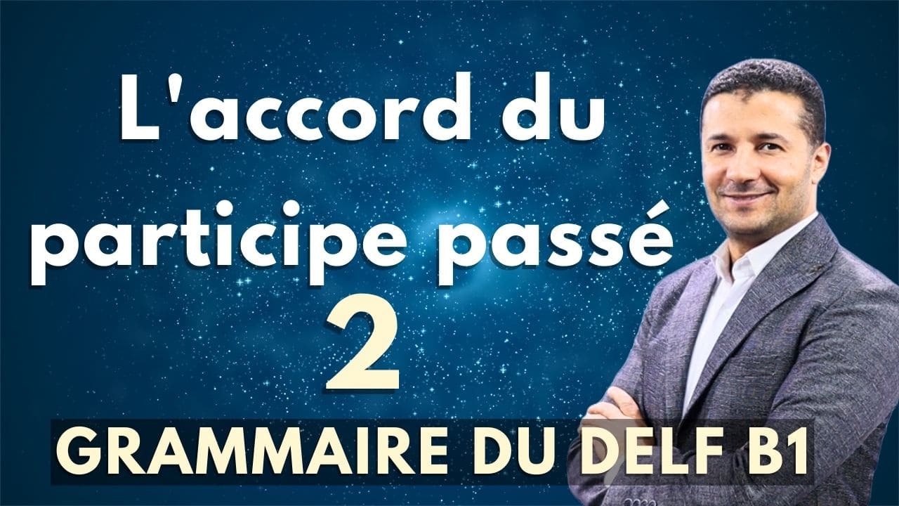 L'accord du participe passé (2)